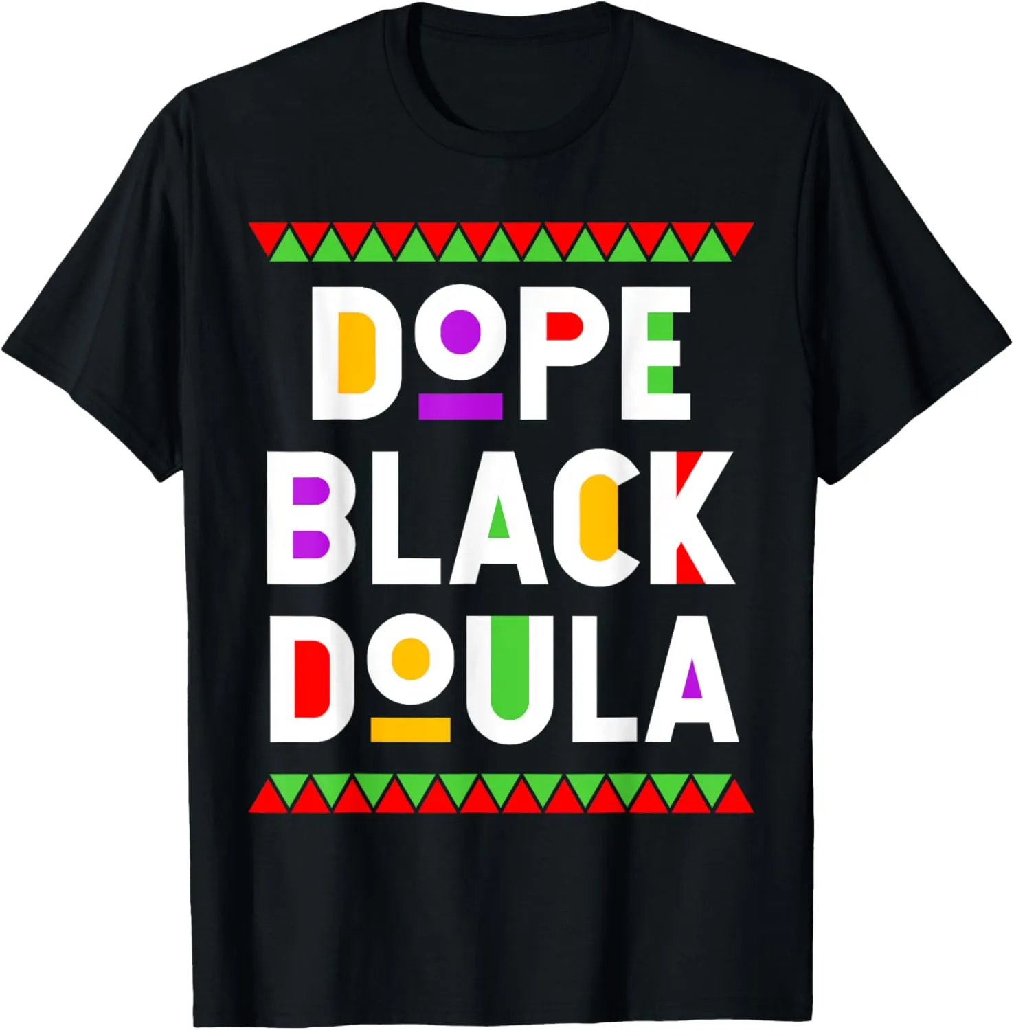 Dope Black Doula African American Job Proud Profession T-Shirt