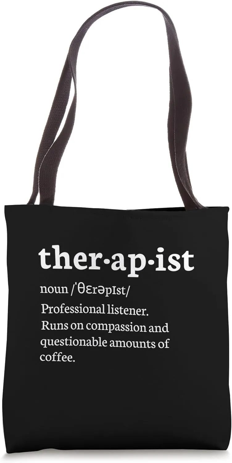 Funny Therapist Definition Runs on Compassion and Coffee Tote Bag