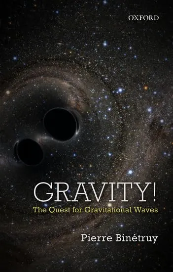 Gravity!: The Quest for Gravitational Waves Illustrated Edition
