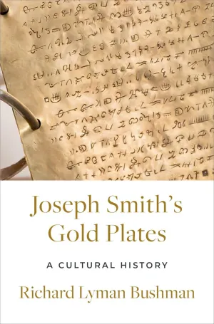 Joseph Smith's Gold Plates: A Cultural History Hardcover – September 1, 2023