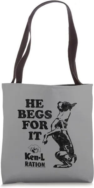 Ken L-Ration He Begs For It Distressed Retro Dog Food Tote Bag