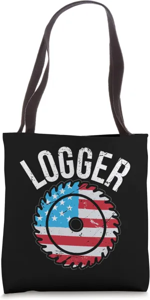 Logger American Chainsaw US Flag Forest Logging Patriot Tote Bag
