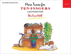 MORE TUNES FOR TEN FINGERS PIANO Paperback – March 23, 2000