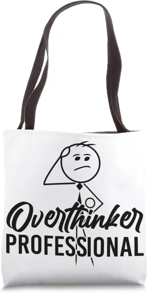 Overthinker Professional Tote Bag