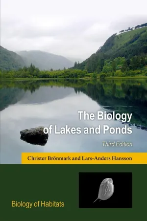 The Biology of Lakes and Ponds (Biology of Habitats Series) 3rd Edition