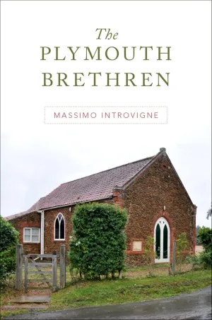 The Plymouth Brethren 1st Edition