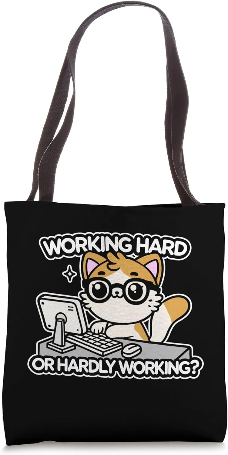 Working Hard Or Hardly Working Funny Office Cat Gag Humor Tote Bag